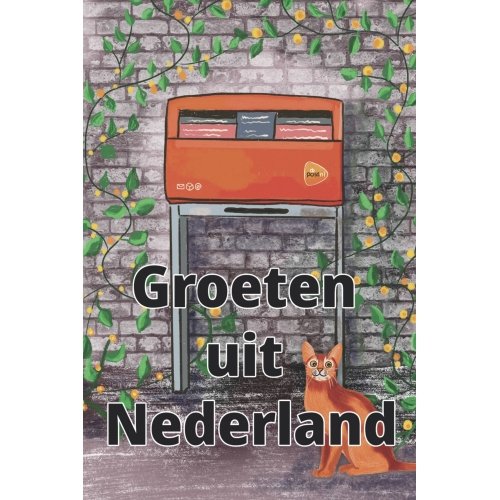 Postcard #2309: Groeten uit Nederland