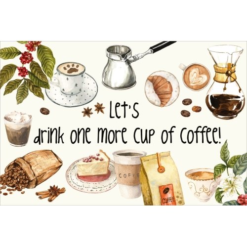 Postcard #2363 | Let's Drink one more Cup of Coffee