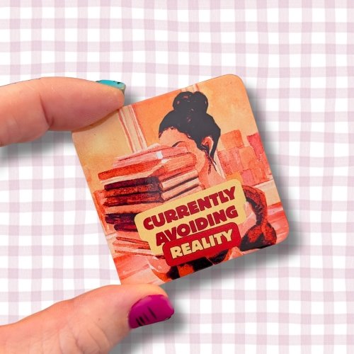 Fridge magnet: Currently Avoiding Reality