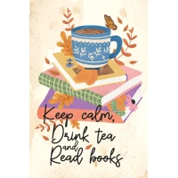 Postcard #2408 | Keep Calm, Drink Tea and Read Books