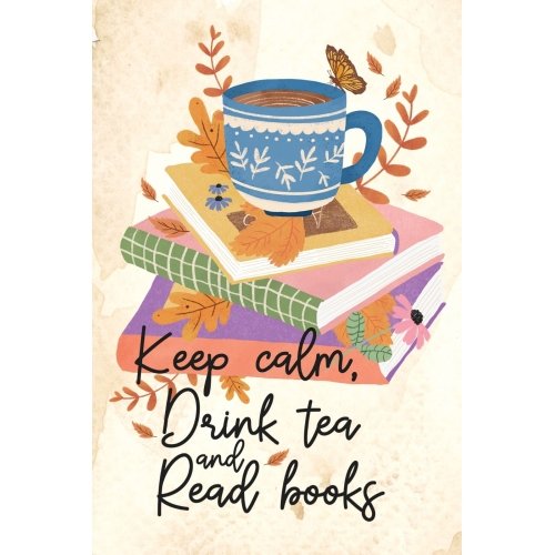 Postcard #2408 | Keep Calm, Drink Tea and Read Books